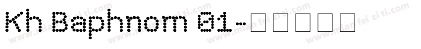 Kh Baphnom 01字体转换
